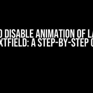 How to Disable Animation of Label in V-TextField: A Step-by-Step Guide