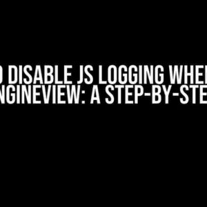 How to Disable JS Logging When Using QWebEngineView: A Step-by-Step Guide